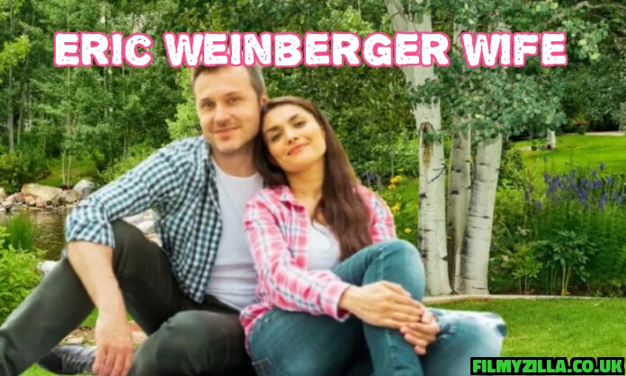 Eric Weinberger Wife