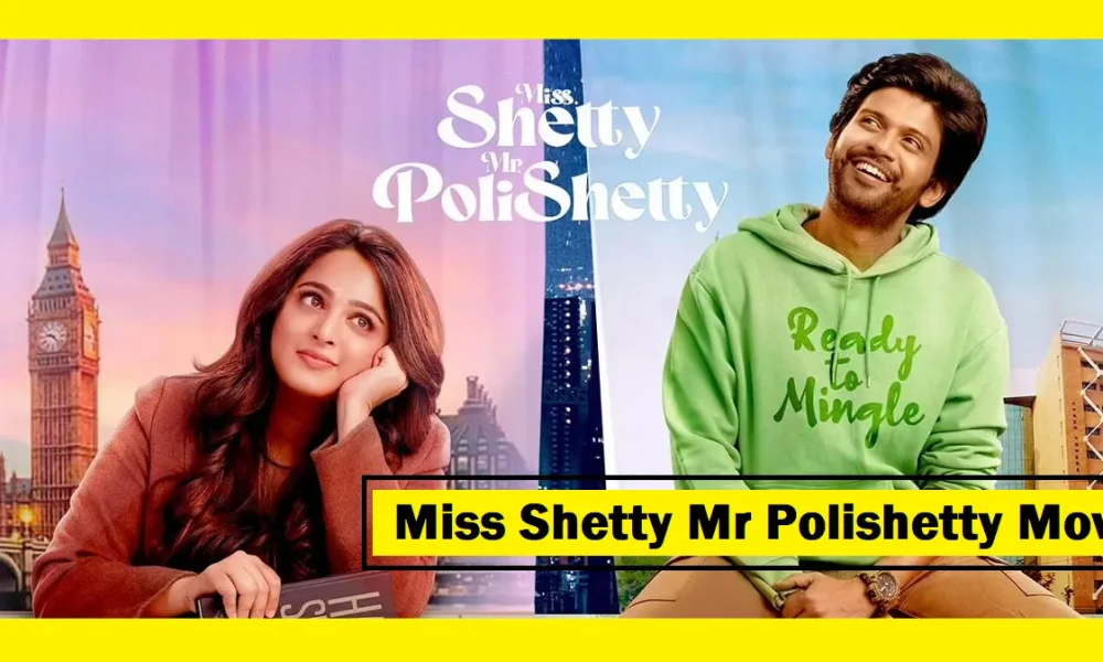 Miss Shetty Mr. Polishetty Filmyzilla Free Download